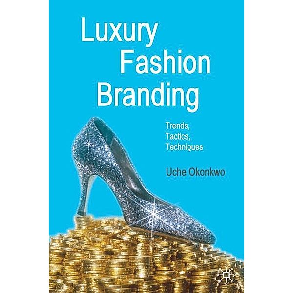 Luxury Fashion Branding, Uché Okonkwo