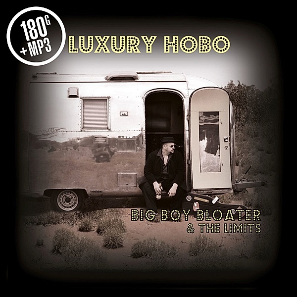 Luxury Hobo (Lp) (Vinyl), Big Boy Bloater & The Limits