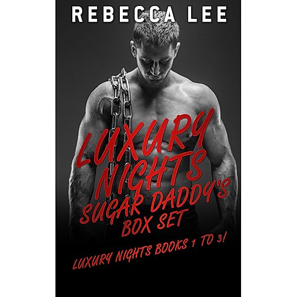 Luxury Nights: Sugar Daddys (Kimmy's Hottest Girls, #9) / Kimmy's Hottest Girls, Rebecca Lee