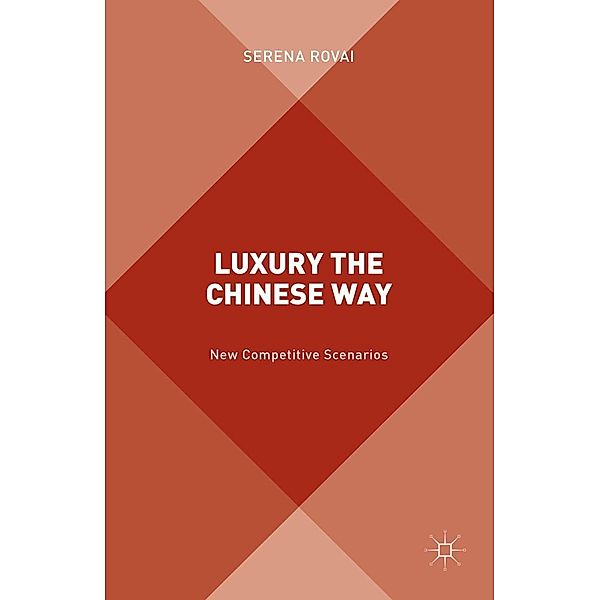 Luxury the Chinese Way, S. Rovai