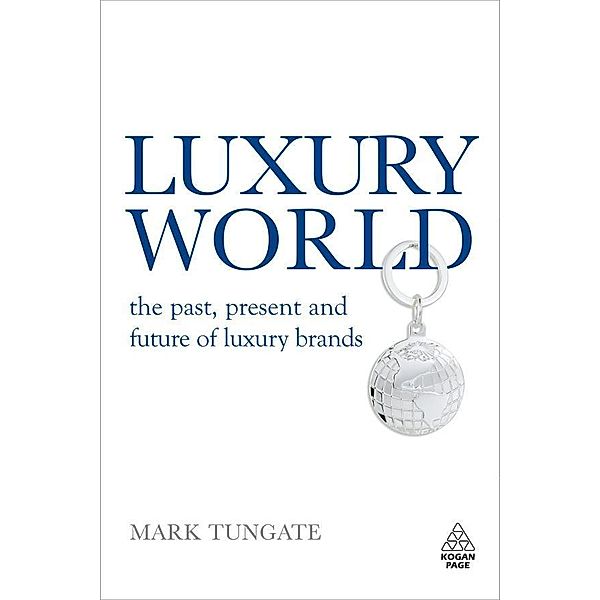 Luxury World, Mark Tungate