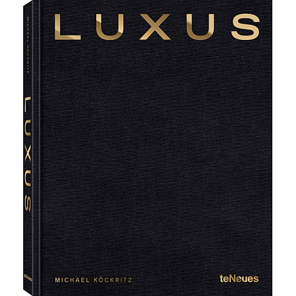 Luxus, Michael Köckritz