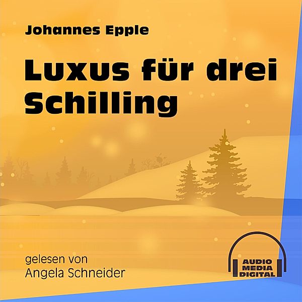 Luxus für drei Schilling, Johannes Eppler