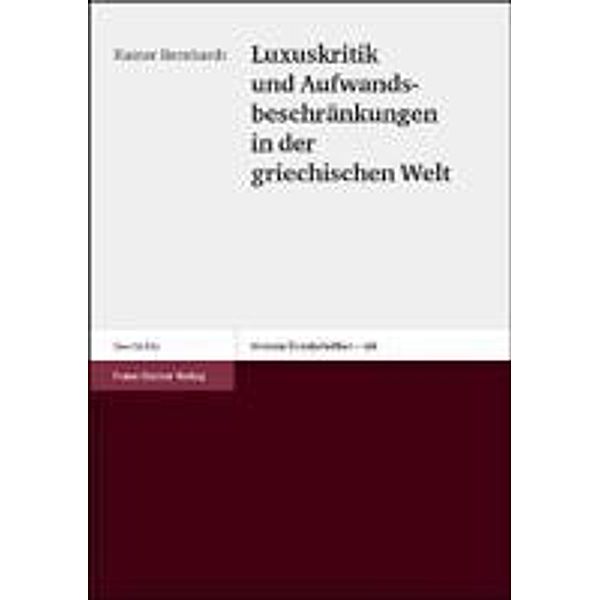 Luxuskritik und Aufwandsbeschränkungen in der griechischen Welt, Rainer Bernhardt