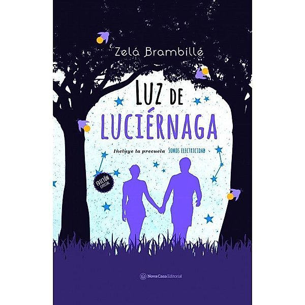 Luz de luciérnaga + Somos electricidad, Zela Brambille