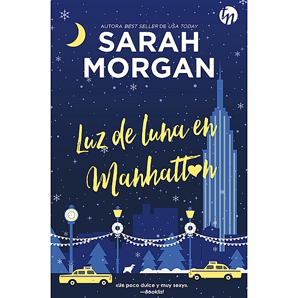 Luz de luna en Manhattan / Top Novel, Sarah Morgan