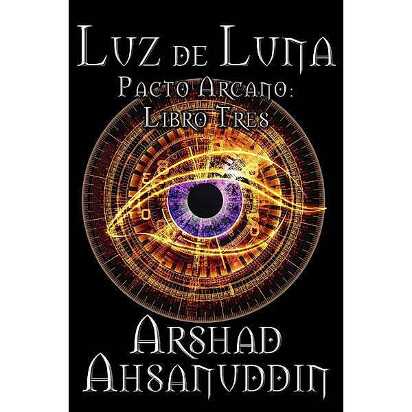 Luz de Luna (Pacto Arcano), Arshad Ahsanuddin