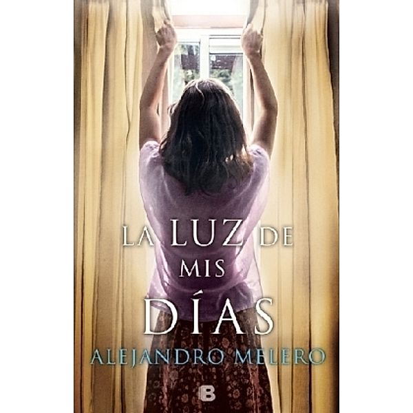 Luz de mis días, Alejandro Melero