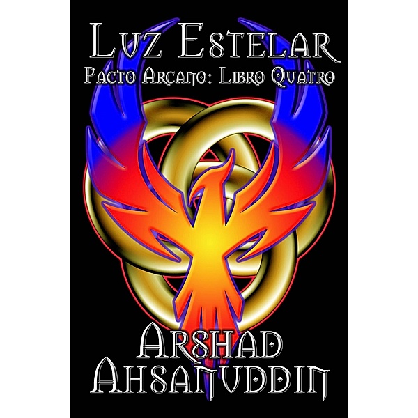 Luz Estelar (Pacto Arcano) / Pacto Arcano, Arshad Ahsanuddin