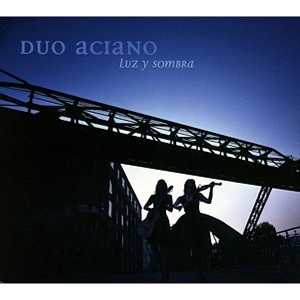 Luz Y Sombra, Duo Aciano