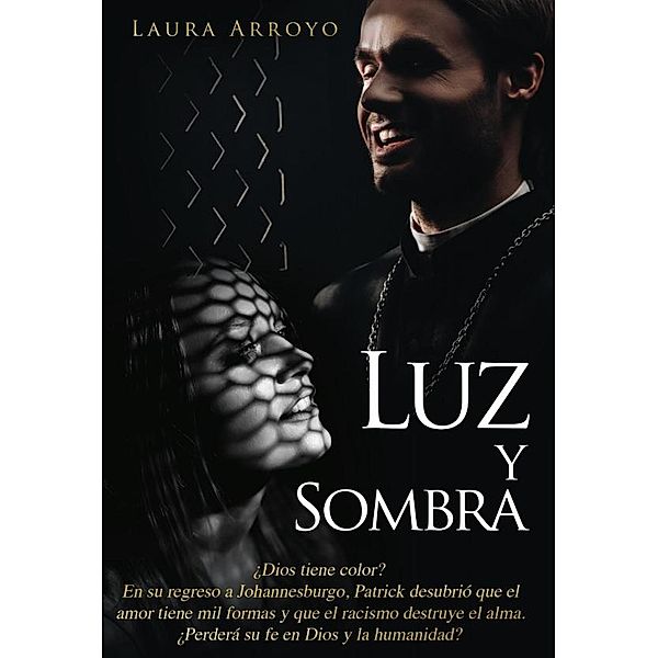 Luz y sombra, Laura Arroyo