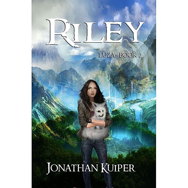 Luza: Riley (Luza, #2), Jonathan Kuiper