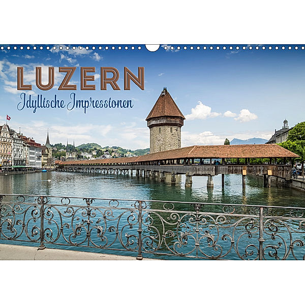 LUZERN Idyllische Impressionen (Wandkalender 2020 DIN A3 quer), Melanie Viola