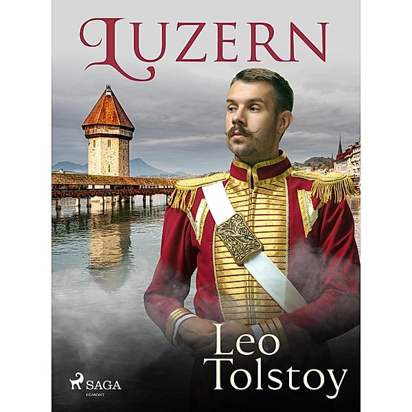 Luzern / World Classics, Leo Tolstoy