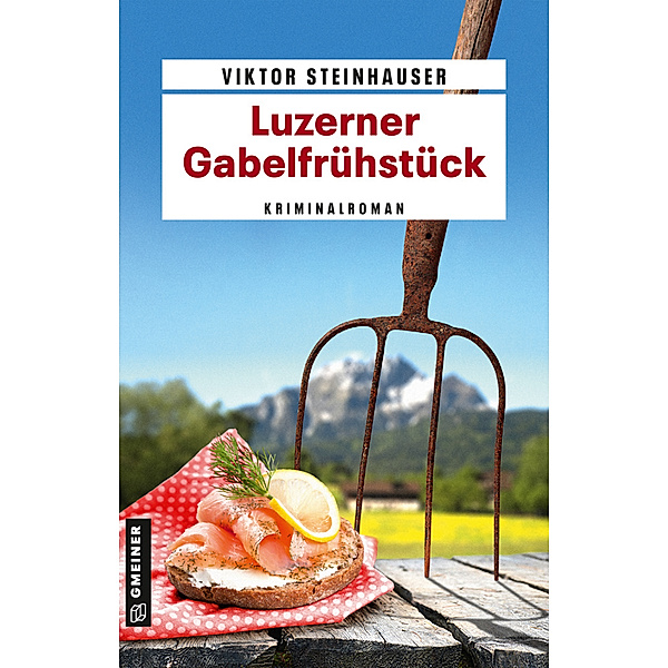 Luzerner Gabelfrühstück, Viktor Steinhauser