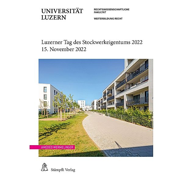 Luzerner Tag des Stockwerkeigentums 2022 / Weiterbildung Recht