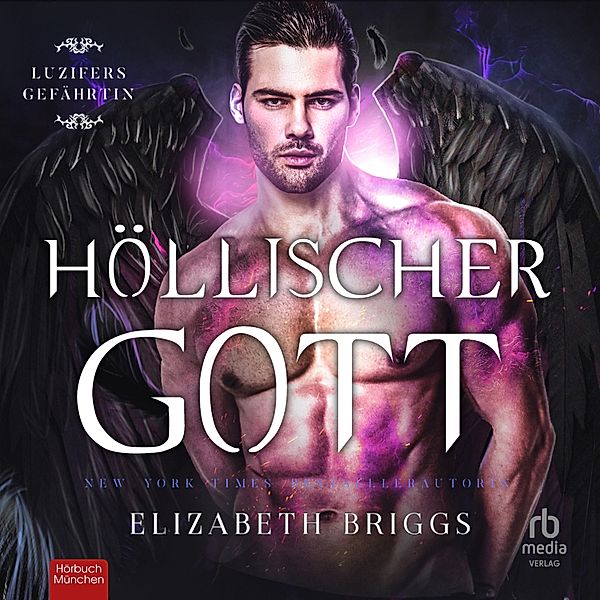 Luzifers Gefahrtin - 3 - Höllischer Gott, Elizabeth Briggs