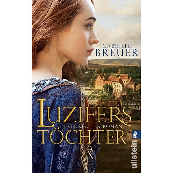 Luzifers Töchter / Ullstein eBooks, Gabriele Breuer