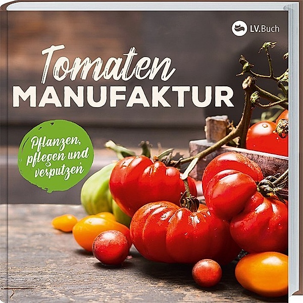 LV Buch / Tomaten-Manufaktur