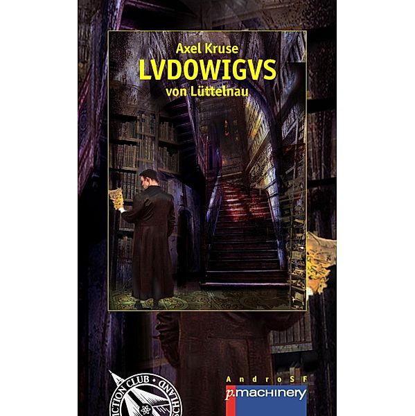 LVDOWIGVS von Lüttelnau, Axel Kruse