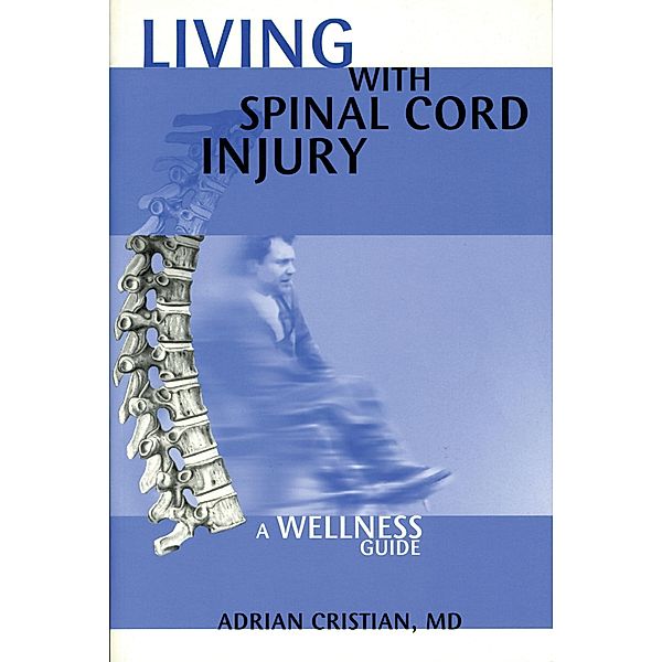 Lving with Spinal Cord Injury, Adrian Cristian