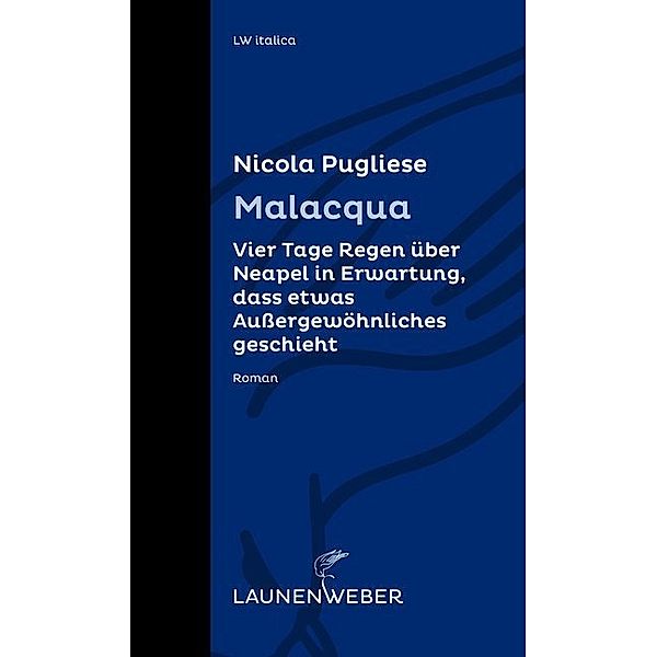 LW italica / Malacqua, Nicola Pugliese