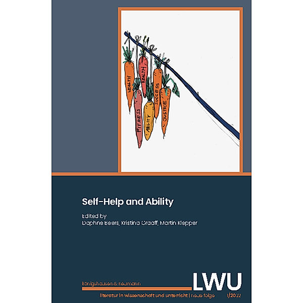 LWU Literatur in Wissenschaft und Unterricht / 1/2022 / Self-Help and Ability
