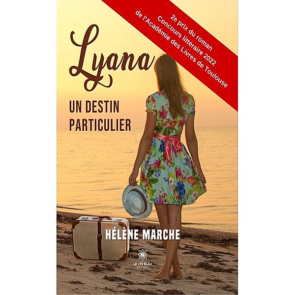 Lyana, Hélène Marche