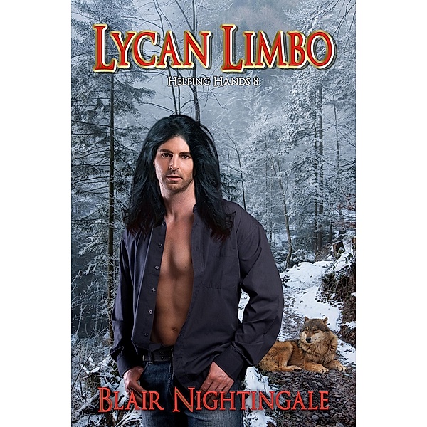 Lycan Limbo (Helping Hands, #4) / Helping Hands, Blair Nightingale