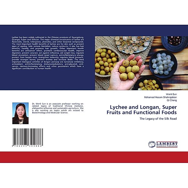 Lychee and Longan, Super Fruits and Functional Foods, Wenli Sun, Mohamad Hesam Shahrajabian, Qi Cheng