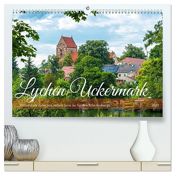 Lychen Uckermark (hochwertiger Premium Wandkalender 2024 DIN A2 quer), Kunstdruck in Hochglanz, Kerstin Waurick