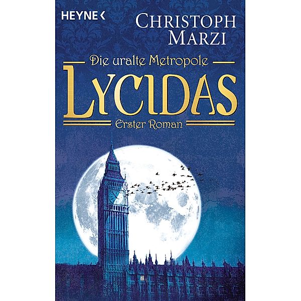 Lycidas / Uralte Metropole Bd.1, Christoph Marzi