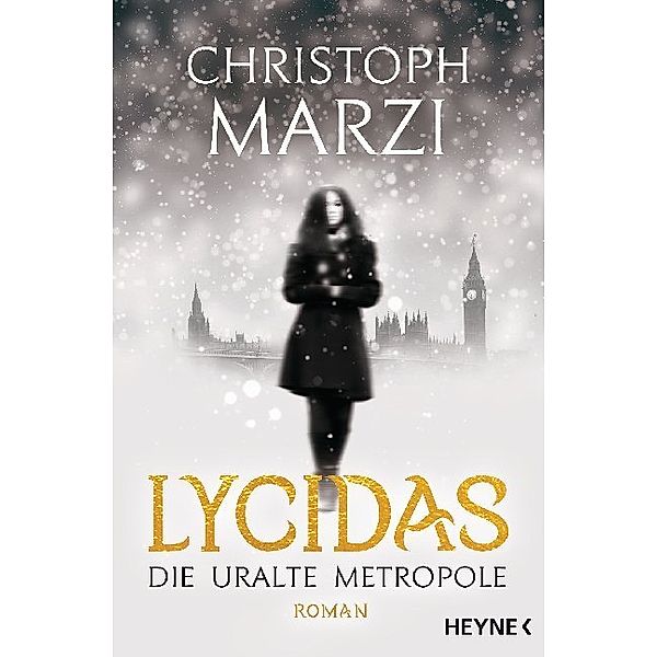 Lycidas / Uralte Metropole Bd.1, Christoph Marzi