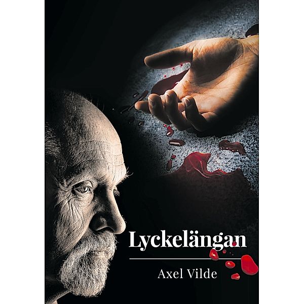 Lyckelängan, Axel Vilde