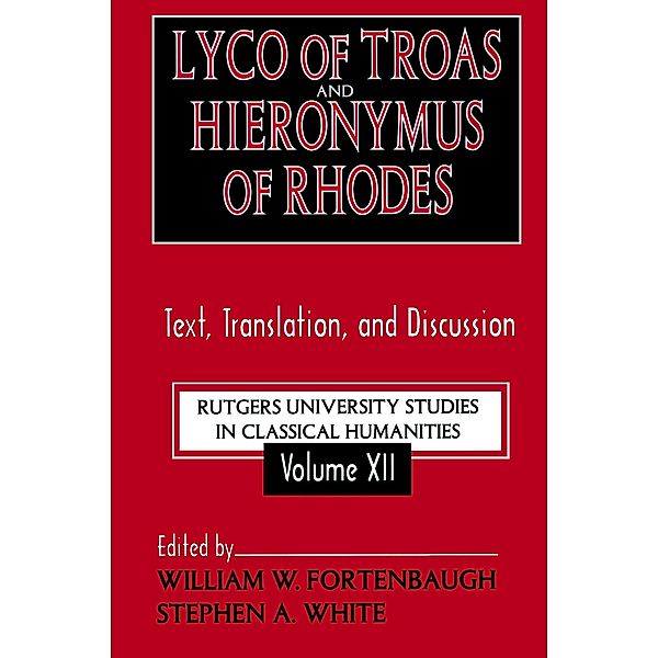 Lyco of Troas and Hieronymus of Rhodes, Stephen White