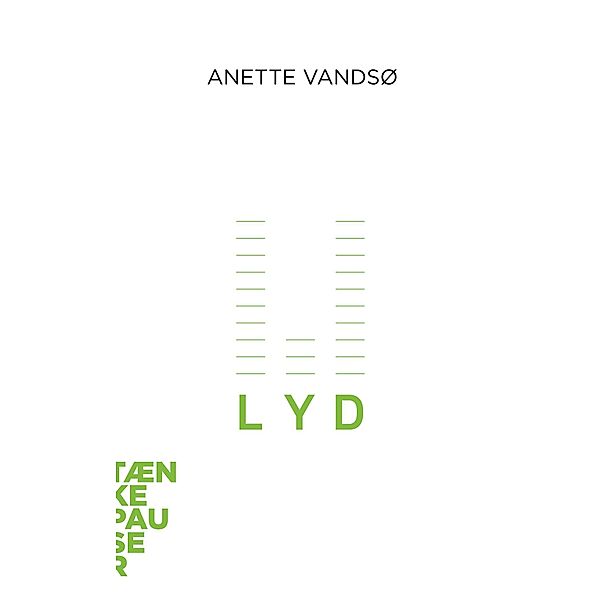 Lyd / Tænkepauser Bd.57, Anette Vandso