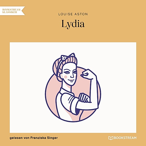 Lydia, Louise Aston