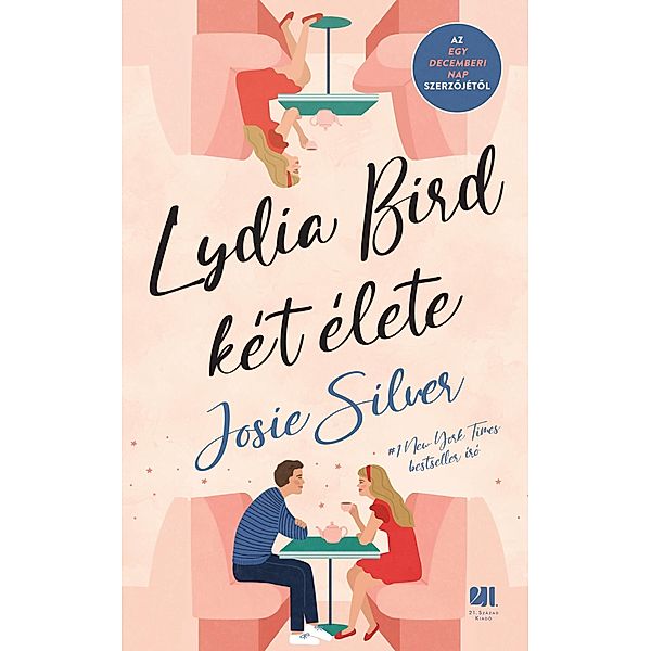 Lydia Bird két élete, Josie Silver