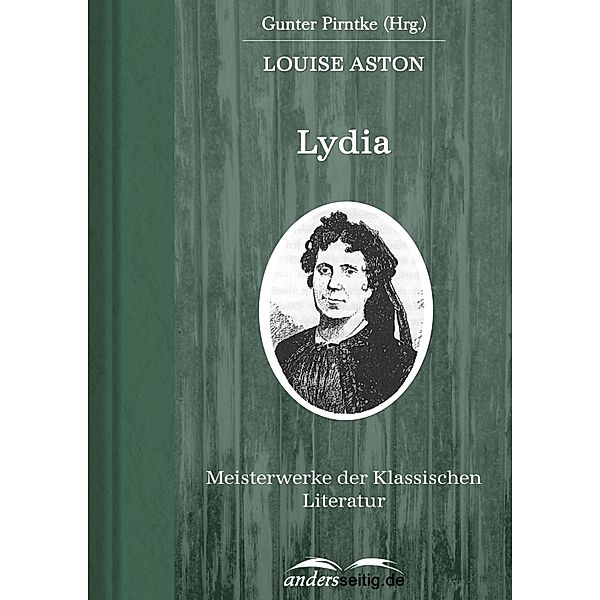 Lydia / Meisterwerke der Klassischen Literatur, Louise Aston
