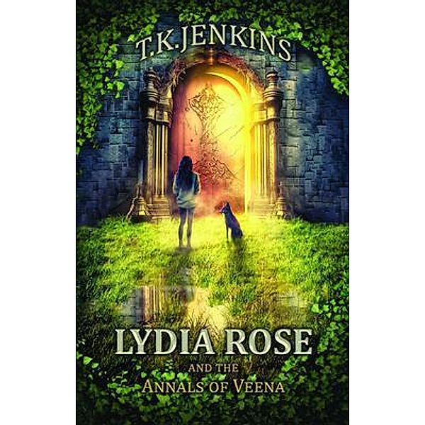 Lydia Rose & The Annals of Veena / Tracey Kibble Jenkins, T. K. Jenkins