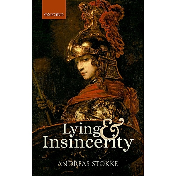 Lying and Insincerity, Andreas Stokke