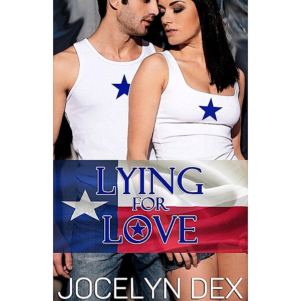 Lying for Love, Jocelyn Dex