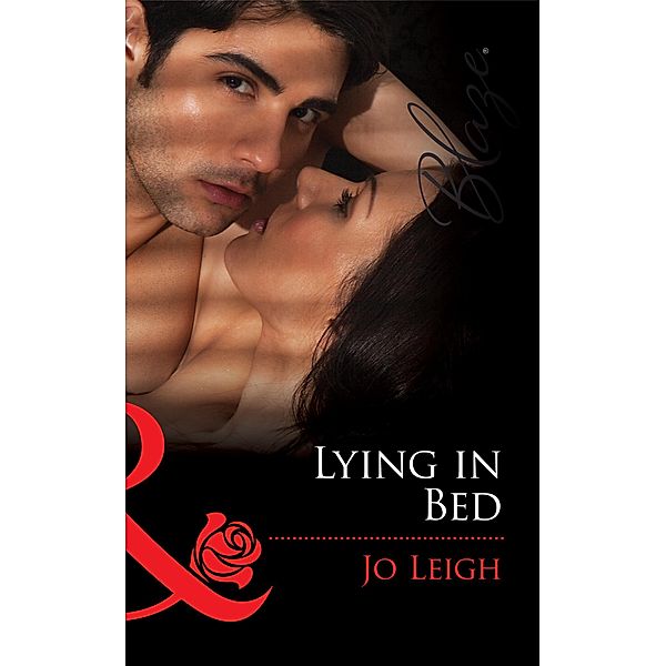 Lying In Bed (Mills & Boon Blaze) (The Wrong Bed, Book 54), Jo Leigh