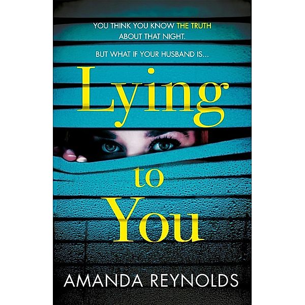 Lying To You, Amanda Reynolds