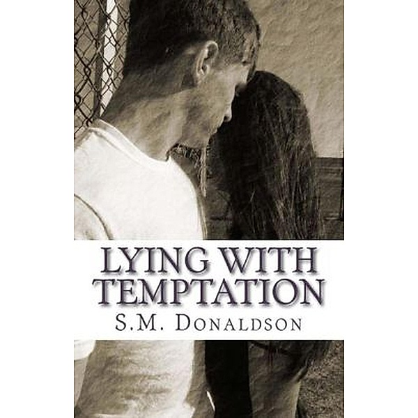 Lying With Temptation (The Temptation Series, #1) / The Temptation Series, Sm Donaldson