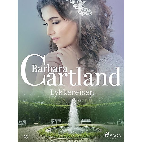 Lykkereisen / Den evige samlingen Bd.25, Barbara Cartland