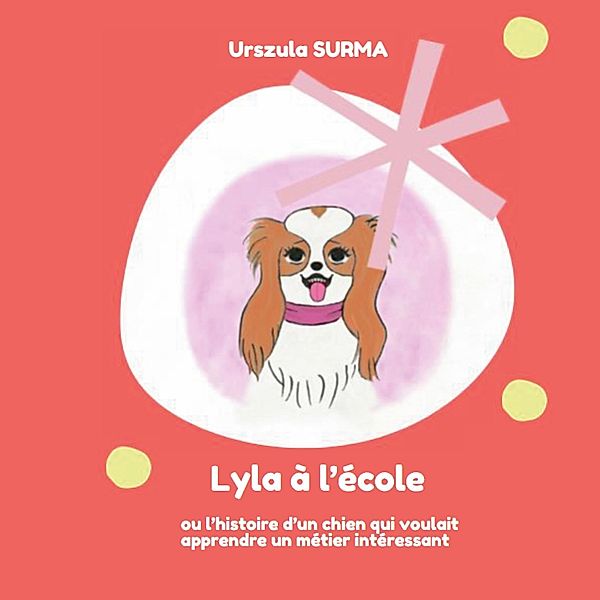 Lyla à l'école, Urszula Surma