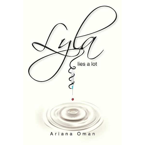 Lyla lies a lot, Ariana Oman