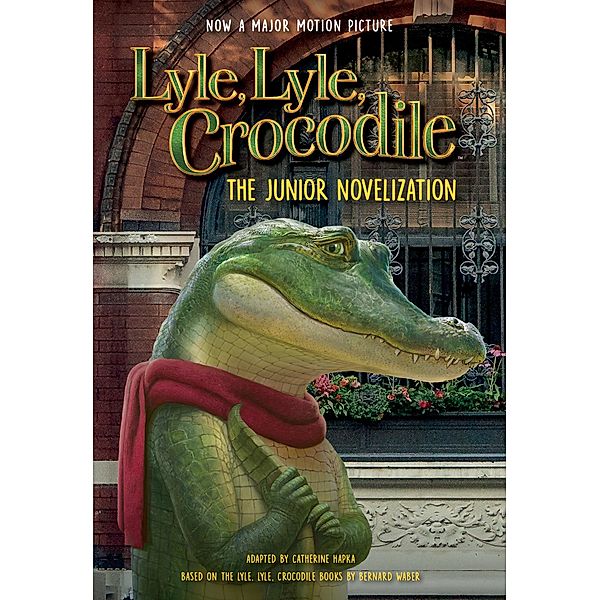 Lyle, Lyle, Crocodile: The Junior Novelization, Bernard Waber