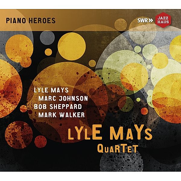Lyle Mays Quartet, Lyle Mays, Marc Johnson